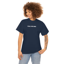 Load image into Gallery viewer, &quot;Call me Unc&quot; Tee
