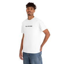 Load image into Gallery viewer, &quot;Call me Unc&quot; Tee
