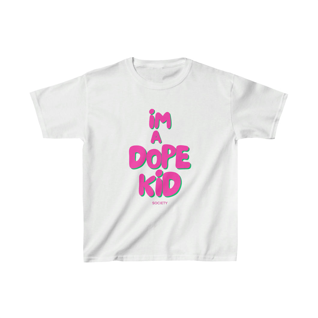 Kids I'm a Dope Kid Pink