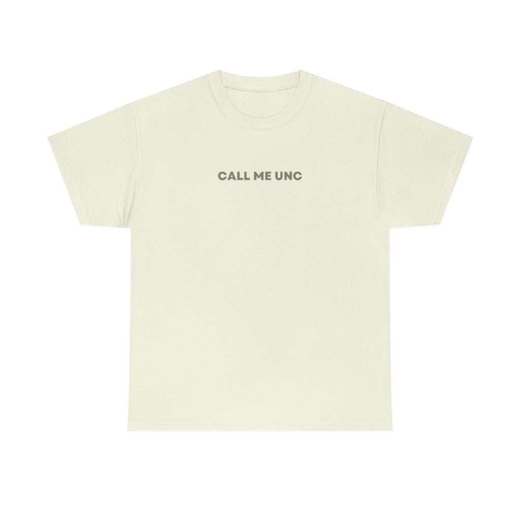 Call me Unc- Natural Edition