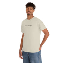 Load image into Gallery viewer, Call me Unc- Natural Edition
